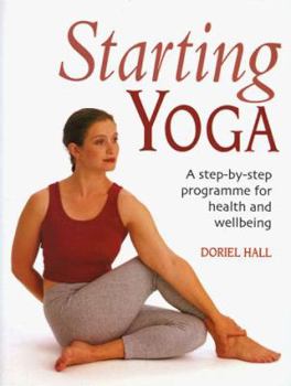 Paperback Starting Yoga: A Step-By-Step Program for Health and Well-Being Book