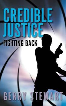 Paperback Credible Justice: Fighting Back Book