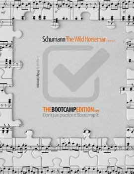 Paperback The Bootcamp Edition: Schumann the Wild Horseman Book