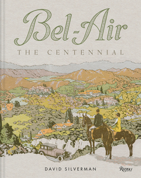 Bel-Air : The Centennial
