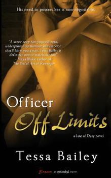 Officer off Limits - Book #3 of the Line of Duty