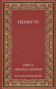 Paperback Henry VI: Part 2 - Original Edition Book