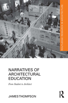 Paperback Narratives of Architectural Education: From Student to Architect Book