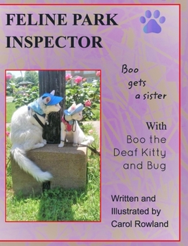 Hardcover Boo gets a sister: Feline Park Inspector Book