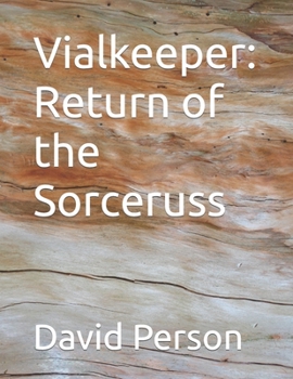 Paperback Vialkeeper: Return of the Sorceruss Book