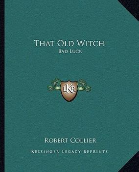 Paperback That Old Witch: Bad Luck Book