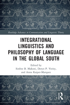 Paperback Integrational Linguistics and Philosophy of Language in the Global South Book