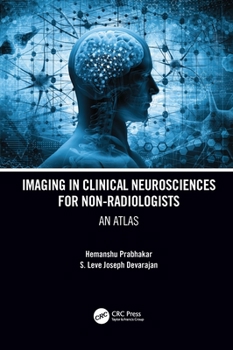 Paperback Imaging in Clinical Neurosciences for Non-Radiologists: An Atlas Book