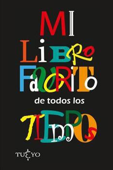 Paperback Mi libro favorito de todos los tiempos [Spanish] Book