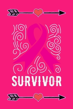 Paperback Survivor: Pink Breast cancer awareness month gift for her Lined Notebook / Diary / Journal To Write In 6"x9" for Breast Cancer A Book