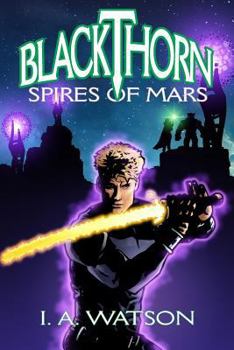Paperback Blackthorn: Spires of Mars Book