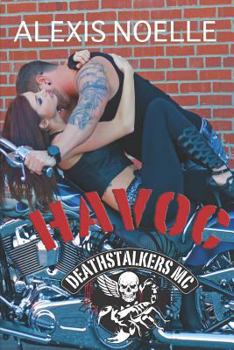 Havoc - Book #7 of the Deathstalkers MC