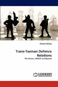 Paperback Trans-Tasman Defence Relations Book