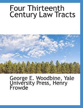 Paperback Four Thirteenth Century Law Tracts [Latin] Book