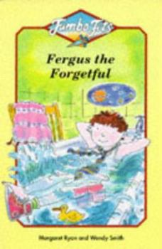 Paperback Fergus the Forgetful (Jumbo Jets) Book
