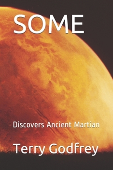 Paperback Some: Discovers Ancient Martian Book