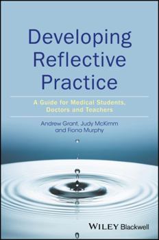 Paperback Developing Reflective Practice: A Guide for Medical Students, Doctors and Teachers Book