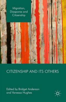 Hardcover Citizenship and Its Others Book