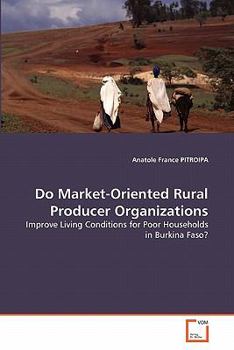 Paperback Do Market-Oriented Rural Producer Organizations Book