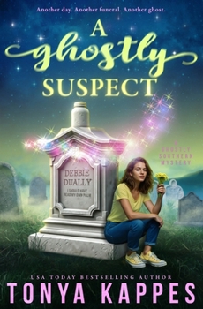 Paperback A Ghostly Suspect: A Ghostly Southern Mystery (Ghostly Southern Mysteries) Book