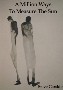 Paperback A Million Ways To Measure The Sun Book