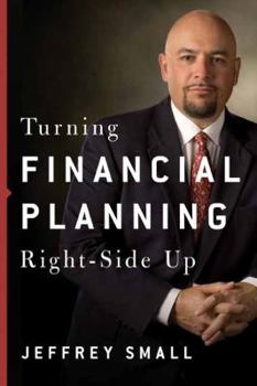Hardcover Turning Financial Planning Right-Side Up Book