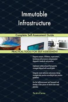 Paperback Immutable Infrastructure Complete Self-Assessment Guide Book