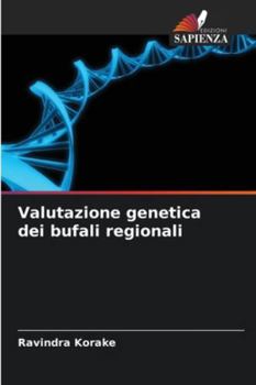 Paperback Valutazione genetica dei bufali regionali [Italian] Book
