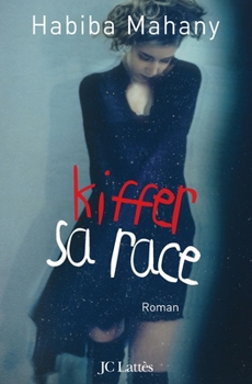 Paperback Kiffer sa race [French] Book
