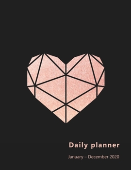 Paperback Daily Planner 2020: Large, 1 day per page. Daily Schedule, Goals, To-Dos, Assignments and Tasks. Includes Gratitude section, Meal planner, Book