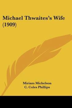 Paperback Michael Thwaites's Wife (1909) Book