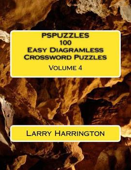 Paperback PSPUZZLES 100 Easy Diagramless Crossword Puzzles Volume 4 Book