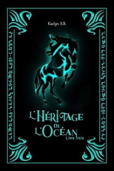 Paperback L'Héritage de l'Océan: Livre Trois [French] Book