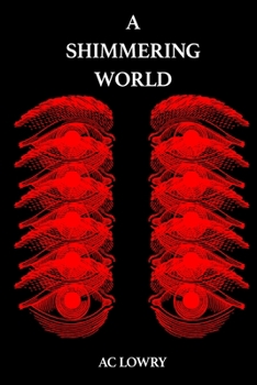 Paperback A Shimmering World Book