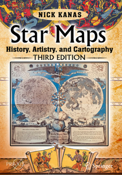 Star Maps: History, Artistry, and Cartography (Springer Praxis Books / Popular Astronomy) - Book  of the Springer Praxis Books: Popular Astronomy