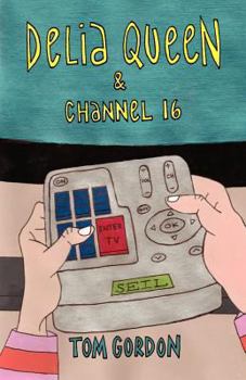 Paperback Delia Queen & Channel 16 Book