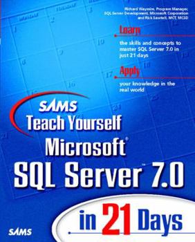 Paperback Sams Teach Yourself Microsoft SQL Server 7 in 21 Days Book