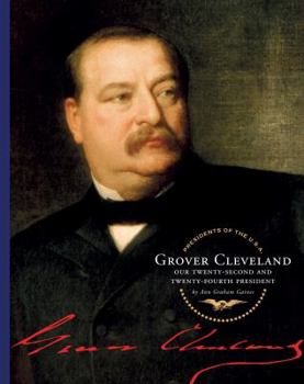 Library Binding Grover Cleveland: Our Twenty-Second and Twenty-Fourth President Book