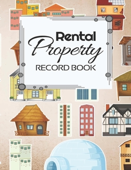 Paperback Rental Property Record Book: Rental Property Landlord Income Maintenance Management Tracker Record Book