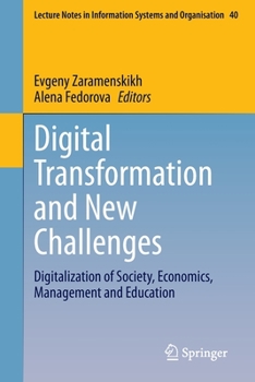 Paperback Digital Transformation and New Challenges: Digitalization of Society, Economics, Management and Education Book