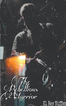 Paperback The Rebellious Warrior Book