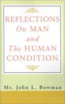 Paperback Reflections on Man and the Human Condition Book