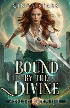 Bound by the Divine