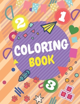 Paperback Coloring Book: For Kids Of All Ages, Simple Picture Coloring Book
