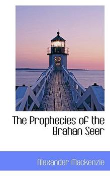 The Prophecies of the Brahan Seer