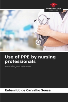 Paperback Use of PPE by nursing professionals Book