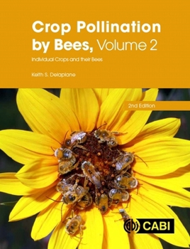 Paperback Crop Pollination by Bees, Volume 2: Individual Crops and Their Bees Book