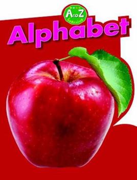 Hardcover A To Z Learning - Alphabet (A To Z Learning Series) Book