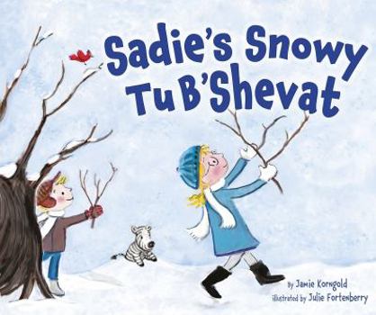 Hardcover Sadie's Snowy Tu B'Shevat Book