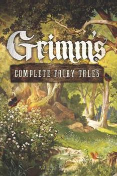 Hardcover Grimm's Complete Fairy Tales Book